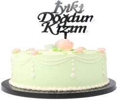 NessiWorld İyiki Doğdun Kızım Yazılı Doğum Günü Partisi Pleksi Pasta Süsü Gümüş Renk